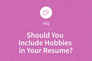 Hobbies in Your Resume
